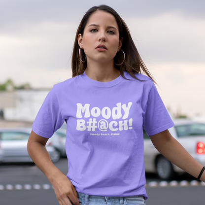 Moody B#@ch (Moody Beach) Short Sleeve T-Shirt